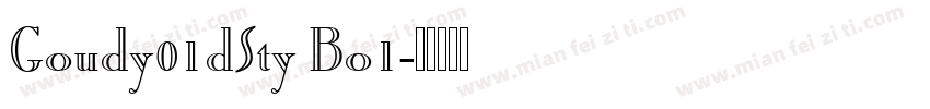 Goudy01dSty Bo1字体转换